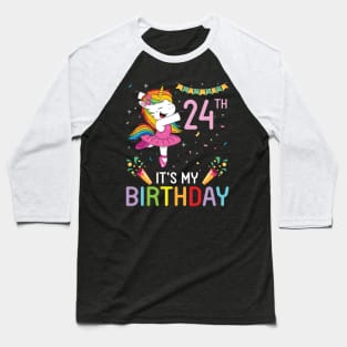 Unicorn Dancing Congratulating 24th Time It's My Birthday 24 Years Old Born In 1997 Baseball T-Shirt